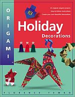 Origami Holiday Decorations for Christmas, Hanukkah and Kwanzaa : page 44.