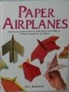 Paper Airplanes : Step-by-step instructions to make planes that really fly ... from a tri-plane to a : page 88.