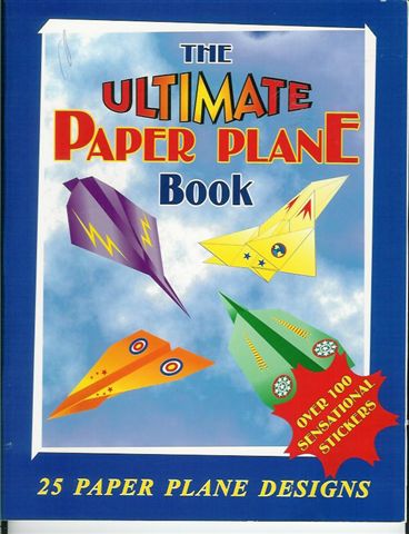 The Ultimate Paper Plane Book : page 26.