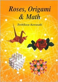 Roses, Origami and Math : page 74.