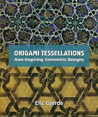 Origami Tessellations : Awe-Inspiring Geometric Designs : page 54.