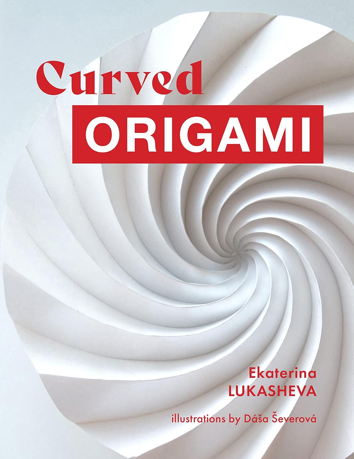 Curved ORIGAMI : page 59.