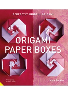 Perfectly Mindful Origami: Origami Paper Boxes : page 121.