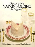 Decorative Napkin Folding for Beginners : page 13.