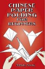 Art of Chinese Paper Folding : page 14.