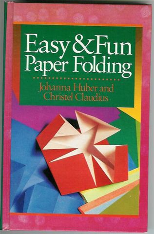 Easy & Fun Paper Folding : page 113.