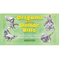 Origami With Dollar Bills   : page 48.