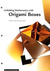 Unfolding Mathematics with Origami Boxes