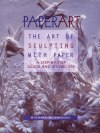 Paperart- The Art of Sculpting with Paper. : page 34.