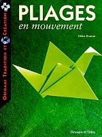 Pliages en Mouvement : page 9.