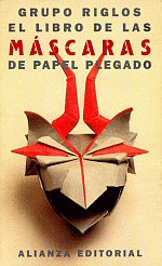 el Libro de las MÁSCARAS de papel plegado : page 58.