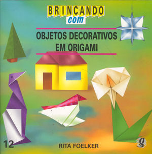 Objetos decorativos em origami : page 28.