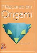 Máscaras em Origami - Masks in Origami