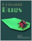 Origami Bugs : page 10.
