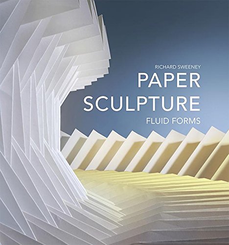 PAPER SCULPTURE - FLUID FORMS