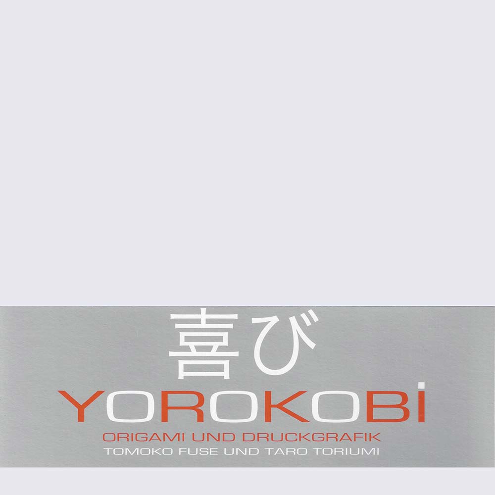 喜び YOROKOBI: Origami un Druckgrakif
