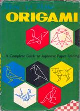 How to Make Origami The Japanese Art of Paper Folding : page 9.
